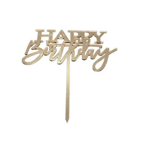 BeadsBalzar Craft Store GOLD Happy Birthday Cake Topper Acrylic 3mm Gold or Silver Mirror