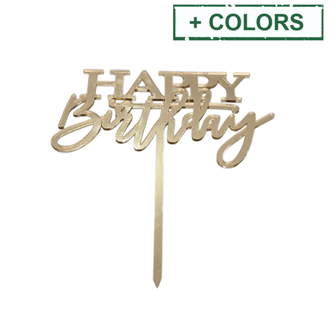 BeadsBalzar Craft Store Happy Birthday Cake Topper Acrylic 3mm Gold or Silver Mirror