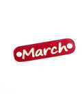 March Acrylic Tag Connector, 26x77mm Plexi Acrylic Tag "March" 26x77mm Connector
