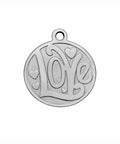 (SP5531) 304 Stainless Steel Charms, Flat Round with Word Love, 15MM (5 PCS) 304 Stainless Steel Charms, Flat Round with Word Love, Stainless Steel Color Size: about 15mm long, 14mm wide, 1mm thick, hole: 1mm.